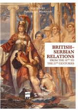 British-Serbian Relations from the 18th to the 21st Centuries